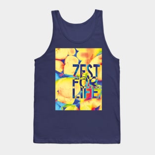 Zest for Life Slogan, joie de vivre Tank Top